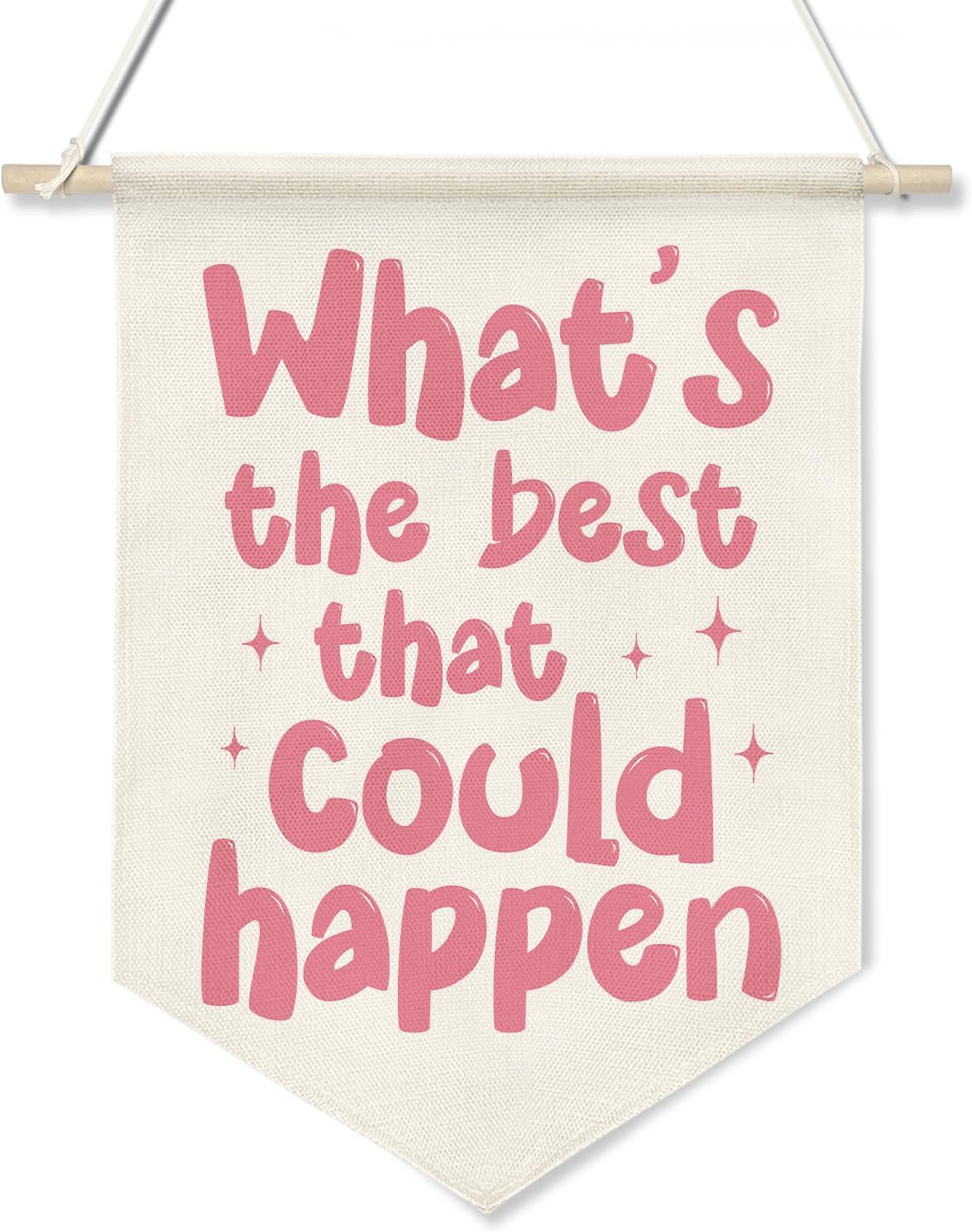 Motivational Quote Canvas Wall Banner – What’s the Best That Could Happen,Retro Pink Inspirational Poster, Wall Hanging Canvas Flag with Wooden Rod for Teen Girl Room, Dorm, Office, Classroom Decor, 11x16 Inch(KD06)