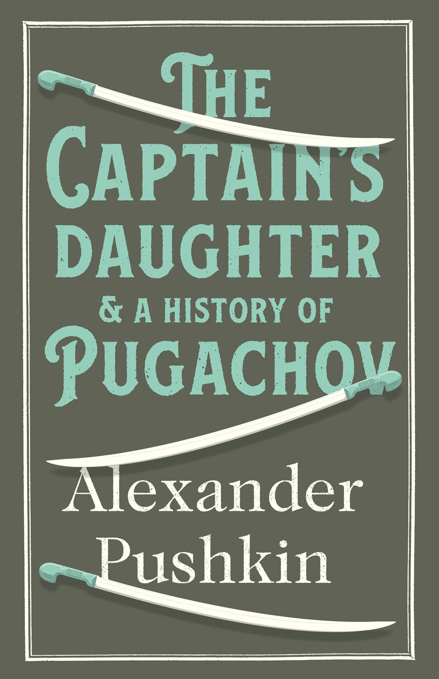 The Captain's Daughter (Oneworld Classics). Pushkin 9781847492159 New**