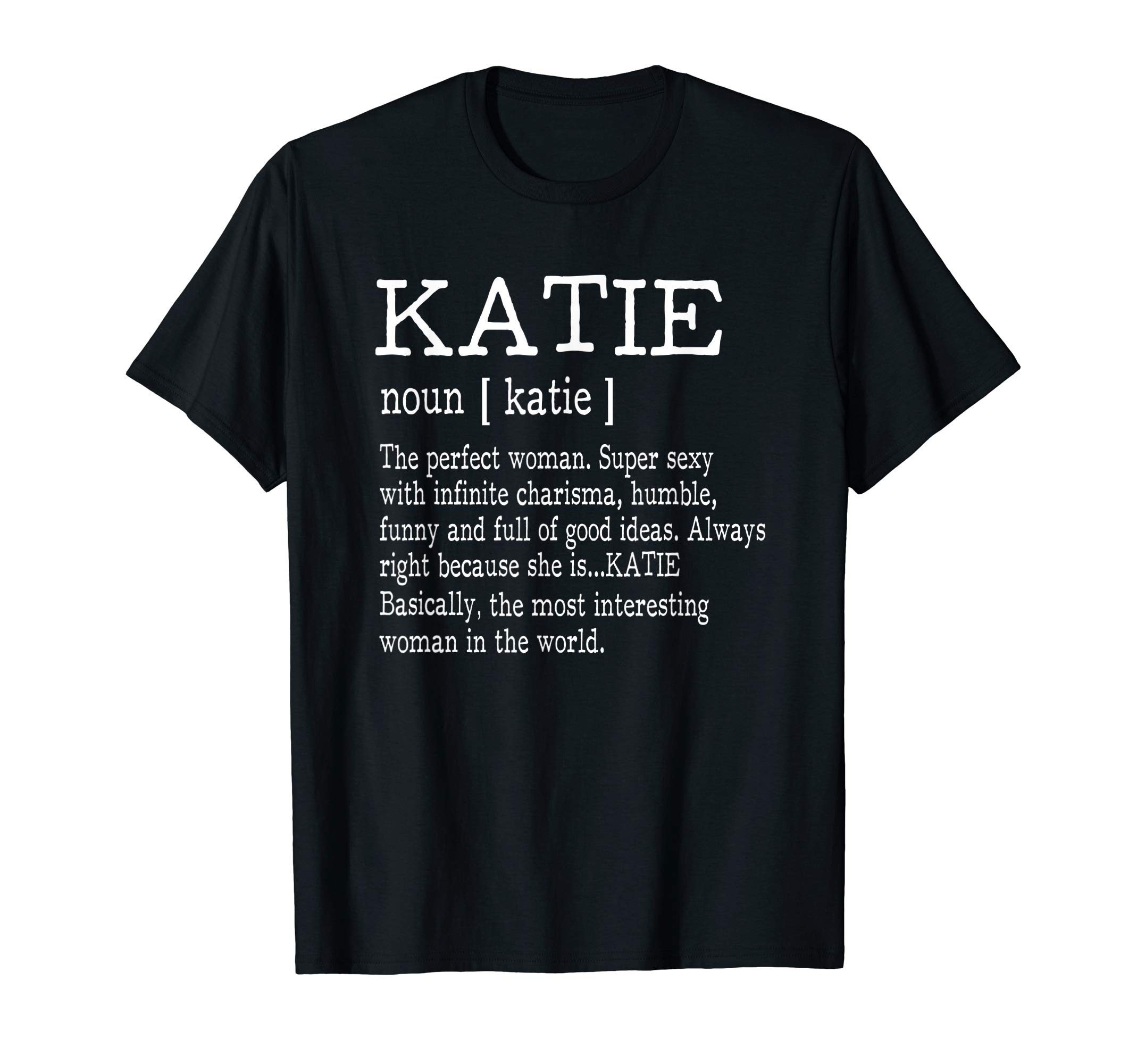 Adult Definition - First Name Katie - Ladies T-Shirt Funny