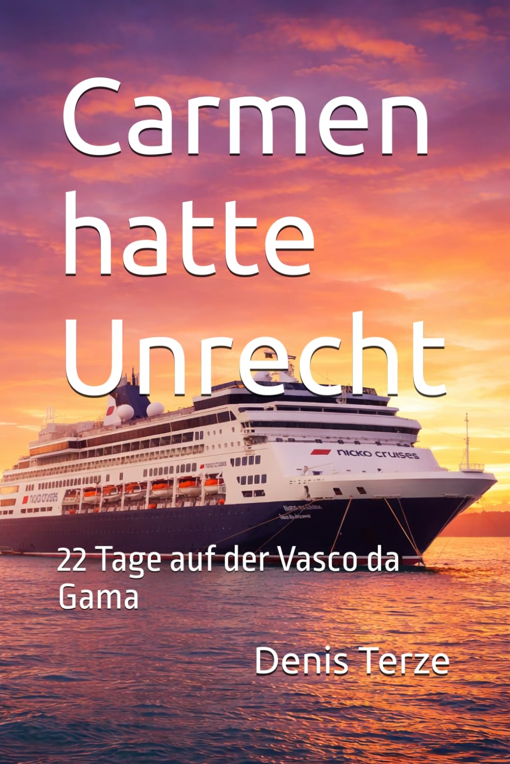 Carmen hatte Unrecht: 22 Tage auf der Vasco da Gama