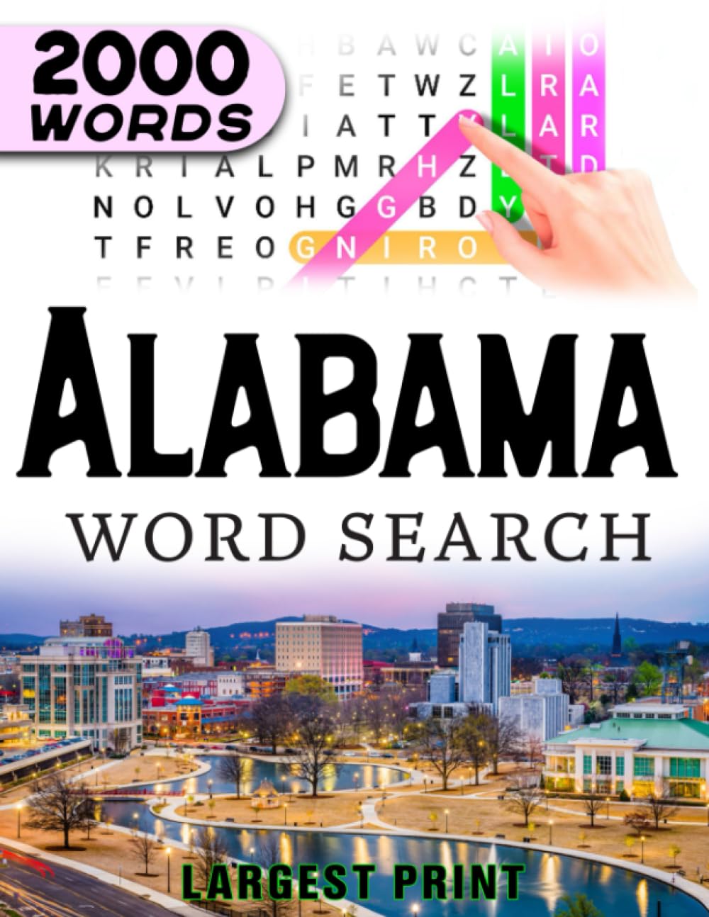 Alabama State Word Search Book: Word Find Book For Adults, Seniors And Teens | Large Print Gift | Brain Training Book