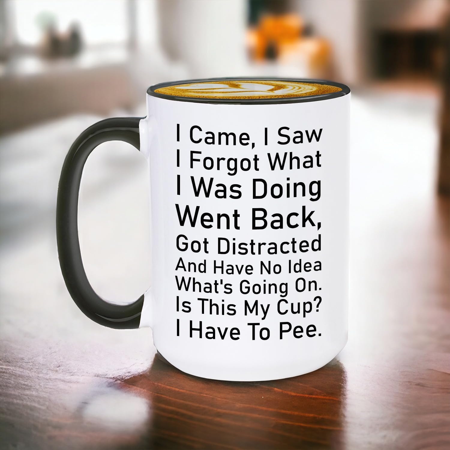 Veracco I Came I Saw I Forgot Coffee Mug Have No Idea Whats Going On Is This My Cup I Have To Pee Cup Sarcastic Gift Office Humor Gift Wife Coffee Mug Gifts For Forgetful Friend Office Humor Present - Image 4