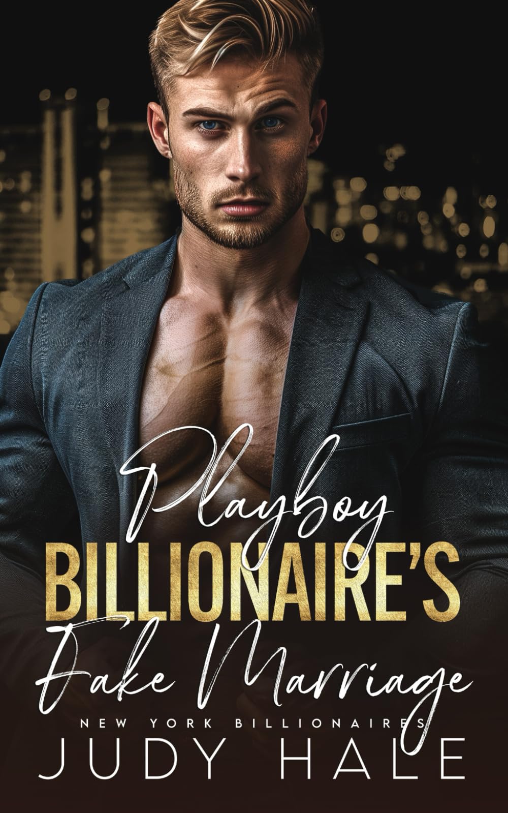 Playboy Billionaire's Fake Marriage: An Enemies to Lovers Romance (New York Billionaires)