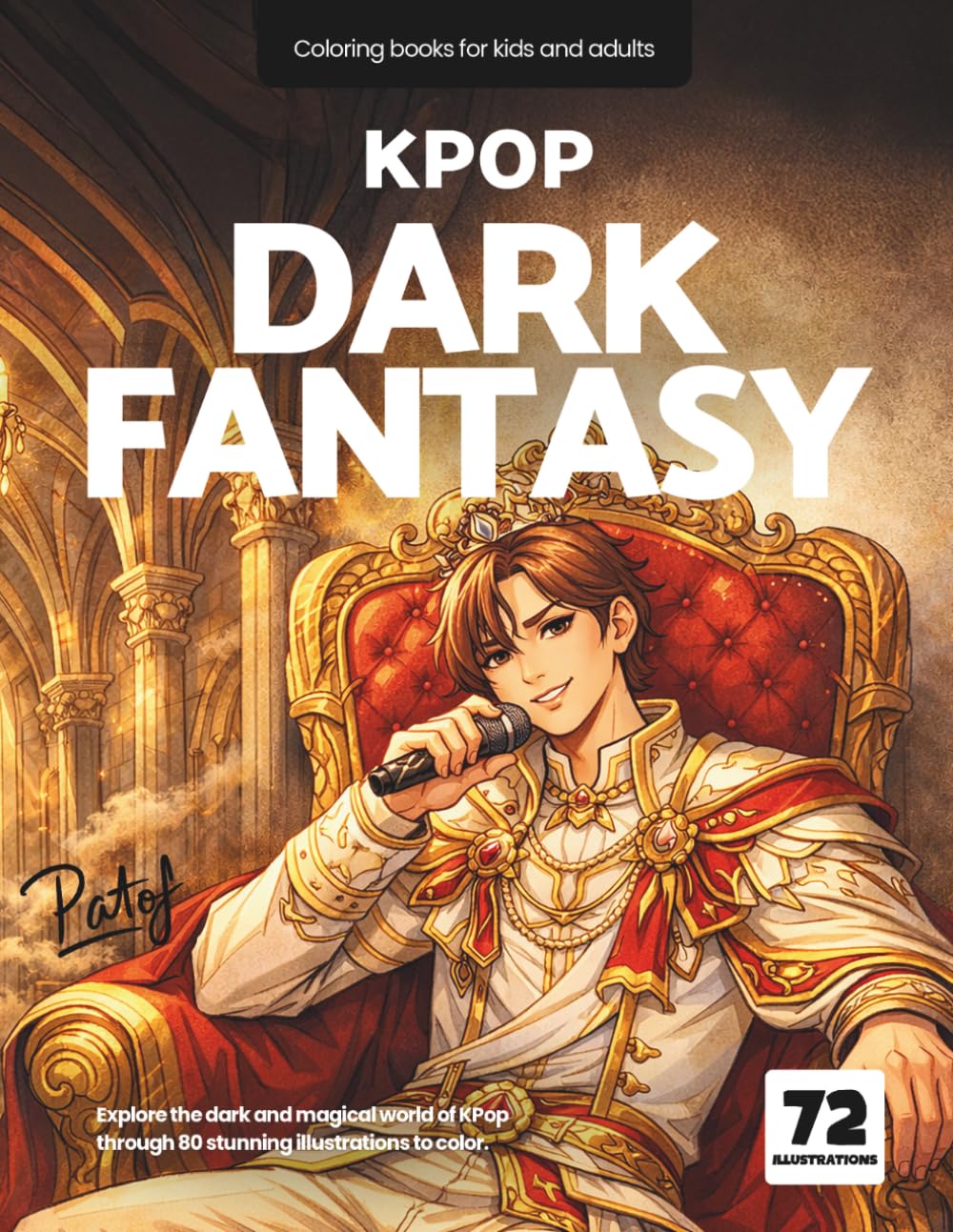 K-pop Dark Fantasy: A Coloring Journey Through Idols, Magic, and Enchanted Worlds