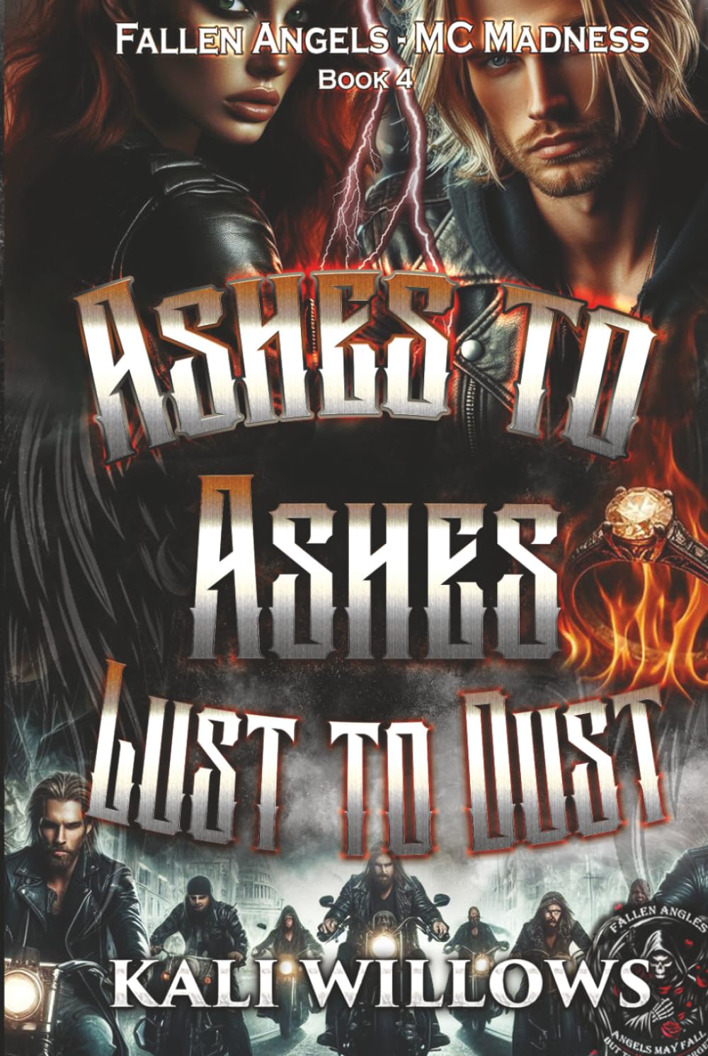 Ashes to Ashes, Lust to Dust (Fallen Angels - MC Madness)