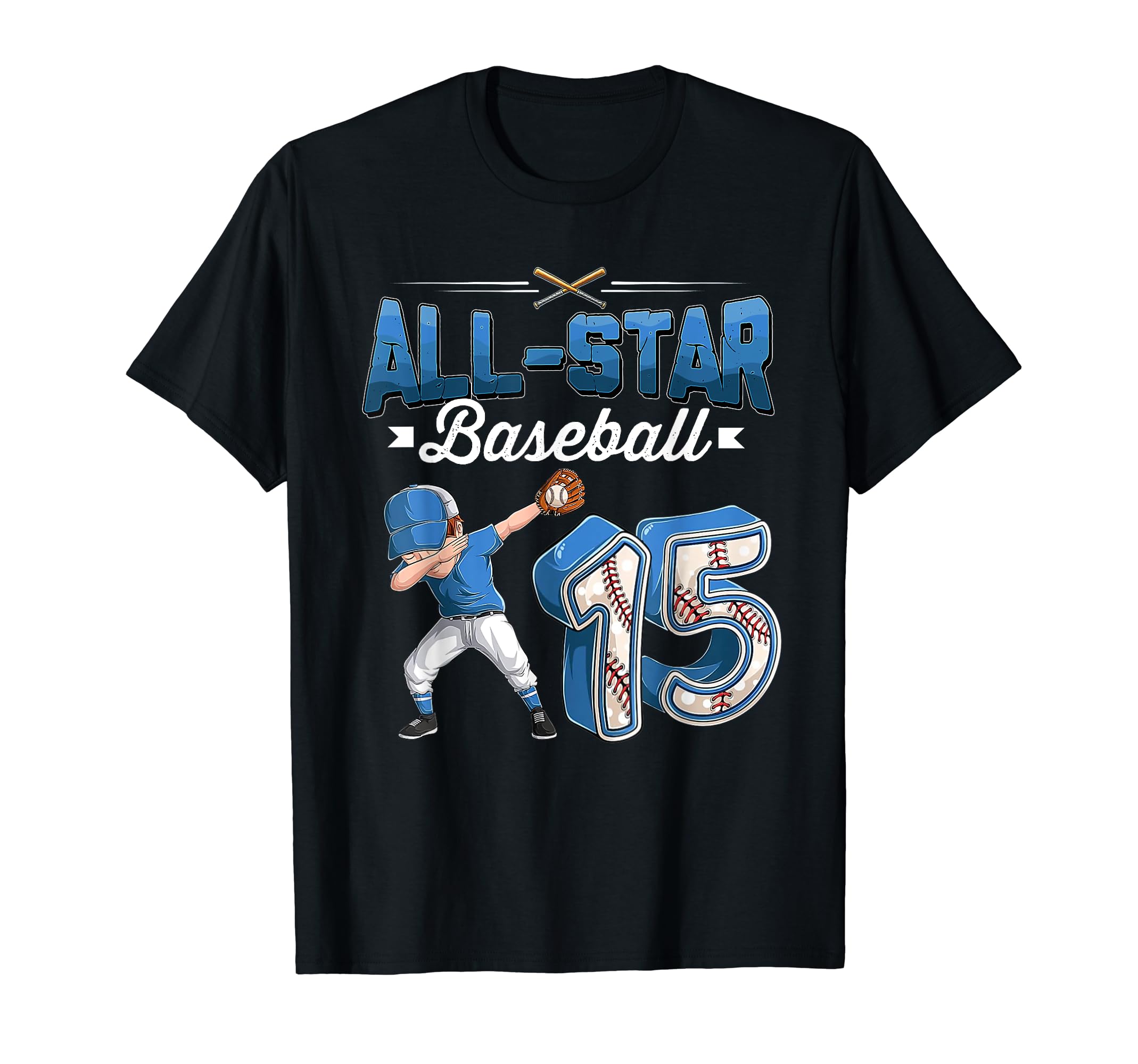 15th Birthday Baseball Shirts For Boys Sports StarAll Star Baseball Dabbing Boy 15 Year Old 15th Birthday T-Shirt