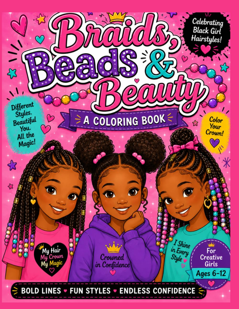Braids, Beads & Beauty: A Coloring Book Celebrating Black Girl Hairstyles