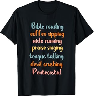 Pentecostal Apostolic Coffee Lover Woman Christian Sister T-Shirt