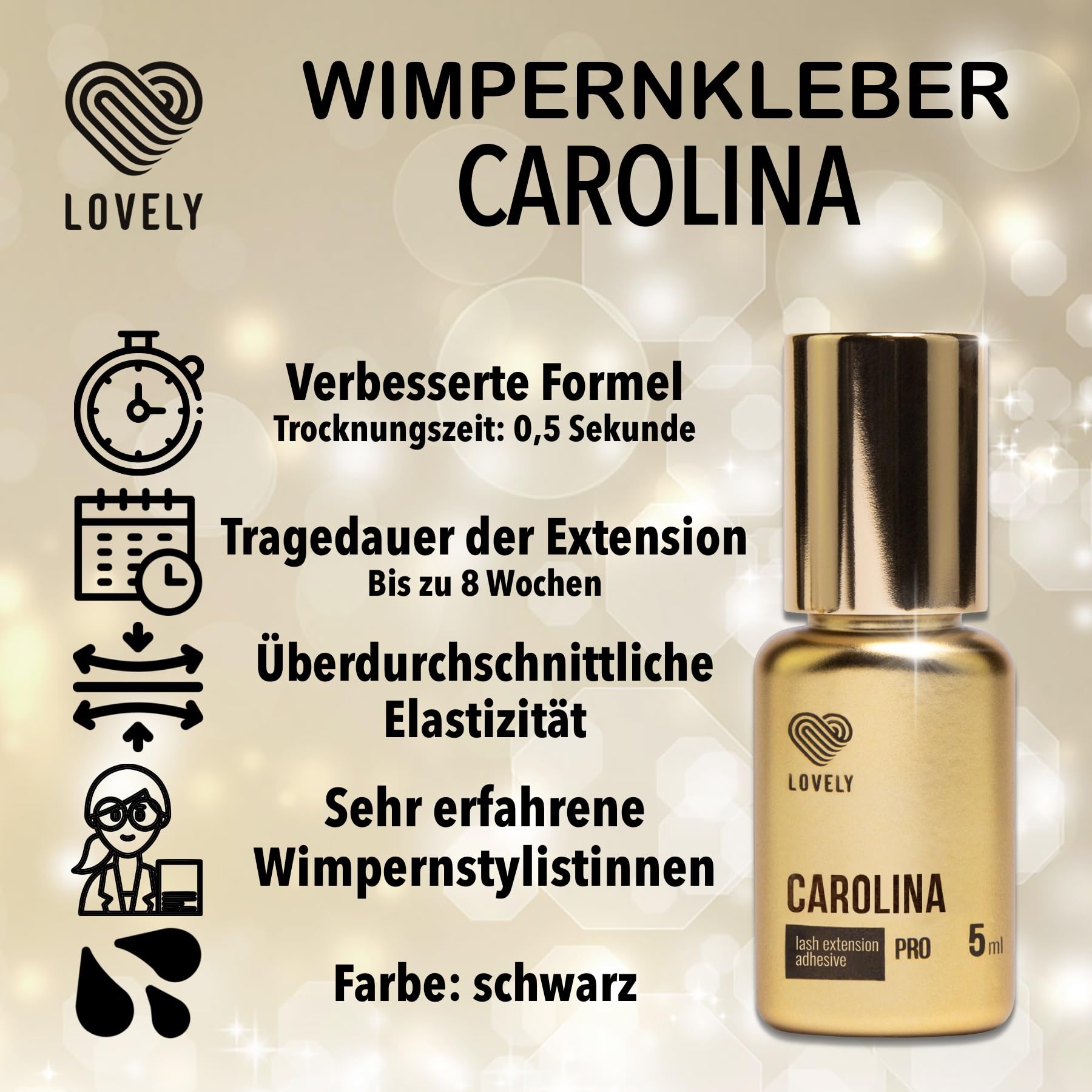 LOVELY Wimpernkleber CAROLINA - schneller Kleber Trocknungszeit 0,5 Sek. bis zu 8 Wochen Halt, Hypoallergen - Wimpernkleber für Wimpernverlängerung geeignet für Studios & Fremdanwendung - 5ml Schwarz