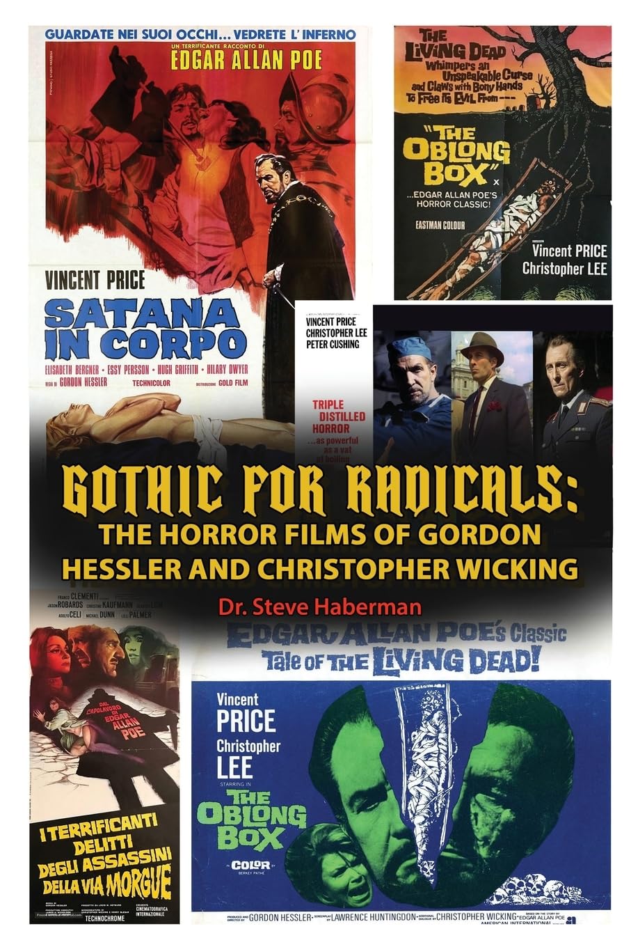Gothic for Radicals: The Horror Films of Gordon Hessler and Christopher Wicking      Paperback – August 14, 2024