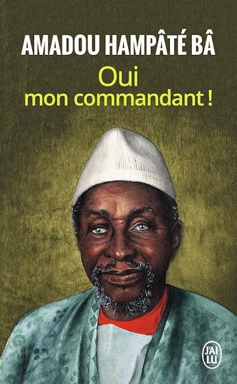 Mémoires. Vol. 2. Oui Mon Commandant !: Témoignage