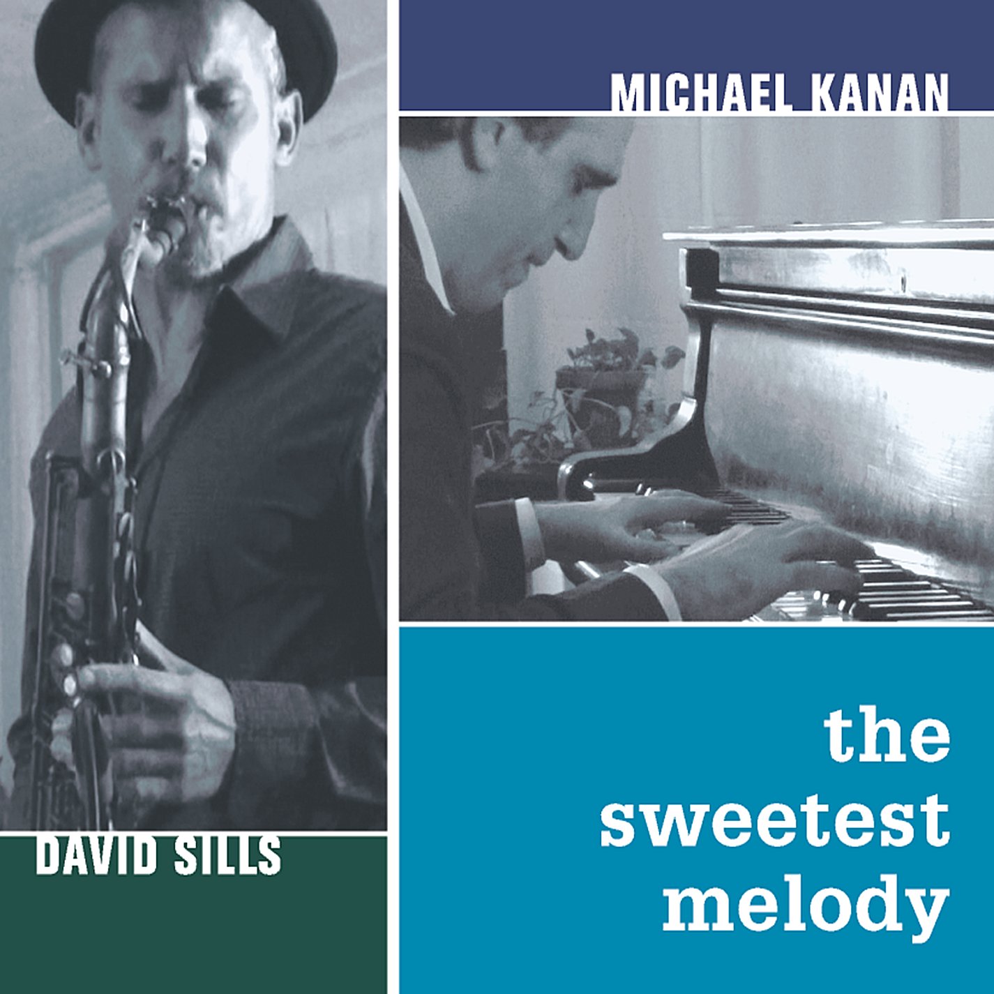 Sweetest Melody [Audio CD] Michael Kanan; David Sills & Michael Kanan Duo; David Sills; Philip Springer; Duke Ellington; Allie Wrubel; Sammy Fain; Frank Signorelli; Gus Arnheim; Irving Kahal; Matty Malneck; Harry Tobias; Harry Barris; Herbert Magidson; Carolyn Leigh; Miles Davis; Mitchell Parish; Cole Porter and Jerome Kern