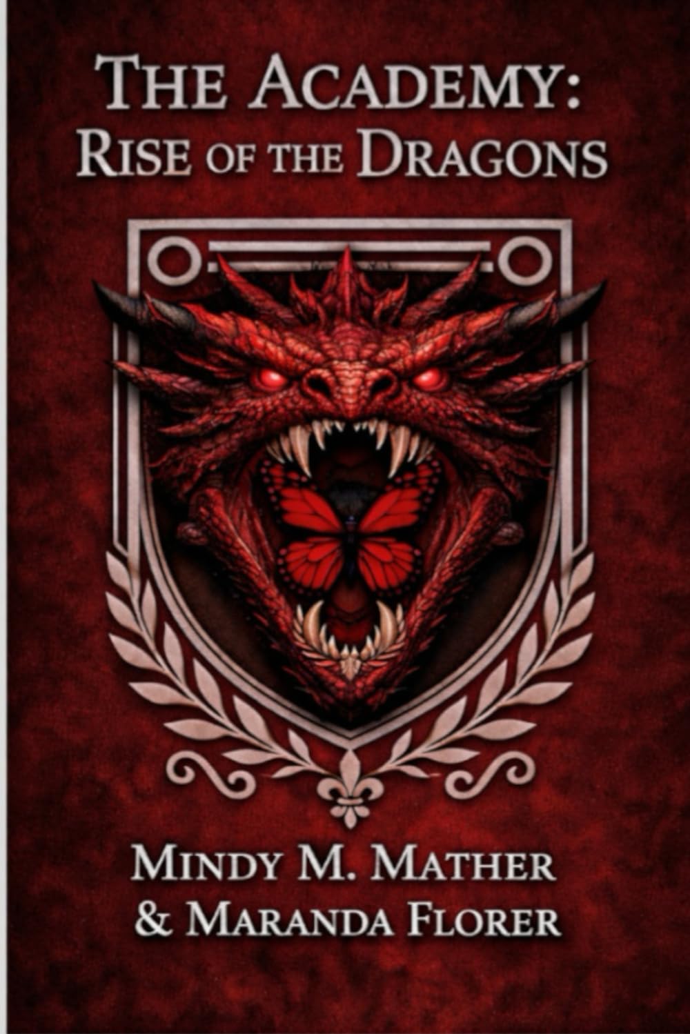 The Academy: Rise of the Dragons (Butterflies and Dragons)