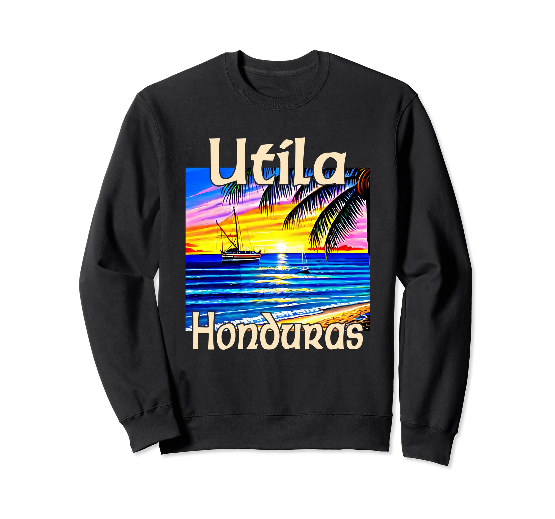 Utila Honduras Sweatshirt