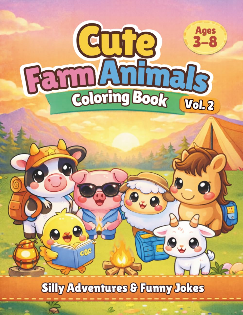 Cute Farm Animals Coloring for Kids (Vol 2): Silly Adventures & Funny Jokes for Kids Ages 3–8 (Cute Farm Animals Coloring Book Collection (Vol. 1–5))