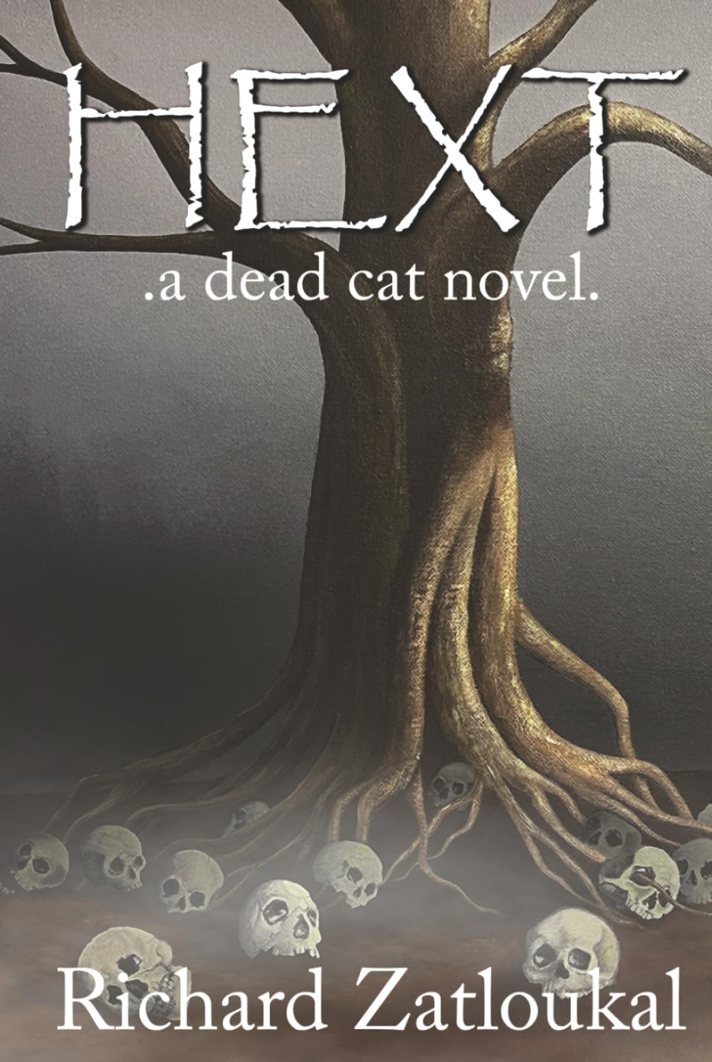 Hext: A Dead Cat Novel (The Dead Cat Novels)