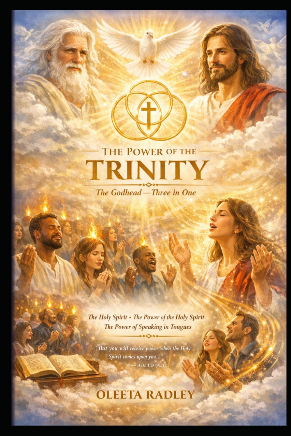 The Power of the Trinity: The Godhead — Three in One