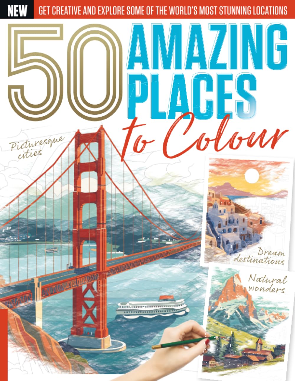 50 Amazing Places To Colour: Explore the World One Colour at a Time
