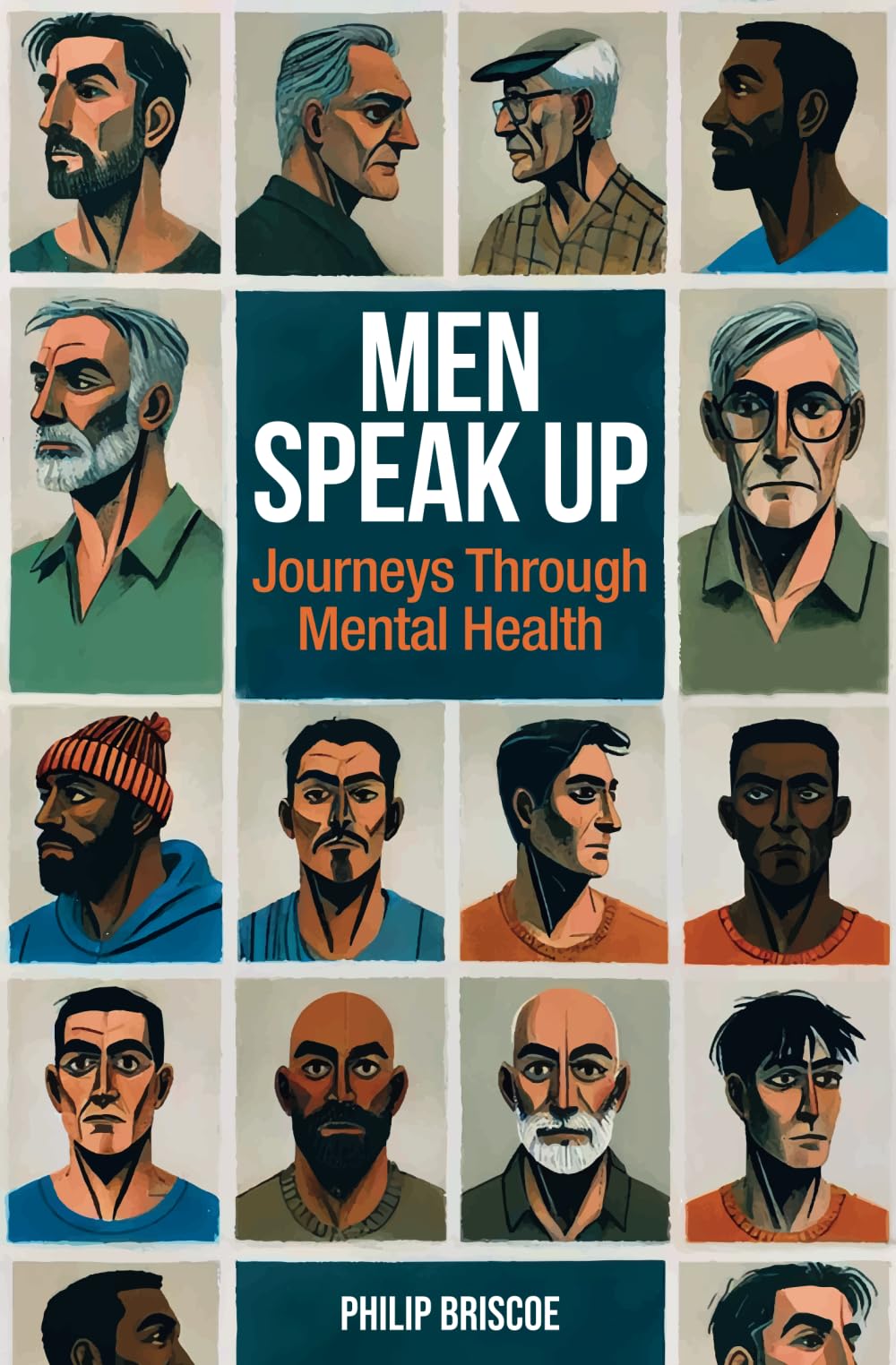 Men Speak Up: Journeys Through Mental Health