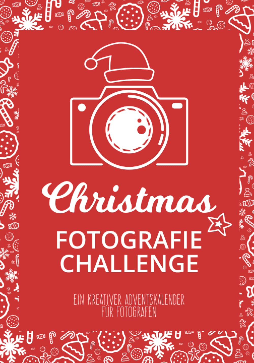 Adventskalender Fotografie 24 Aufgaben für Fotografen…