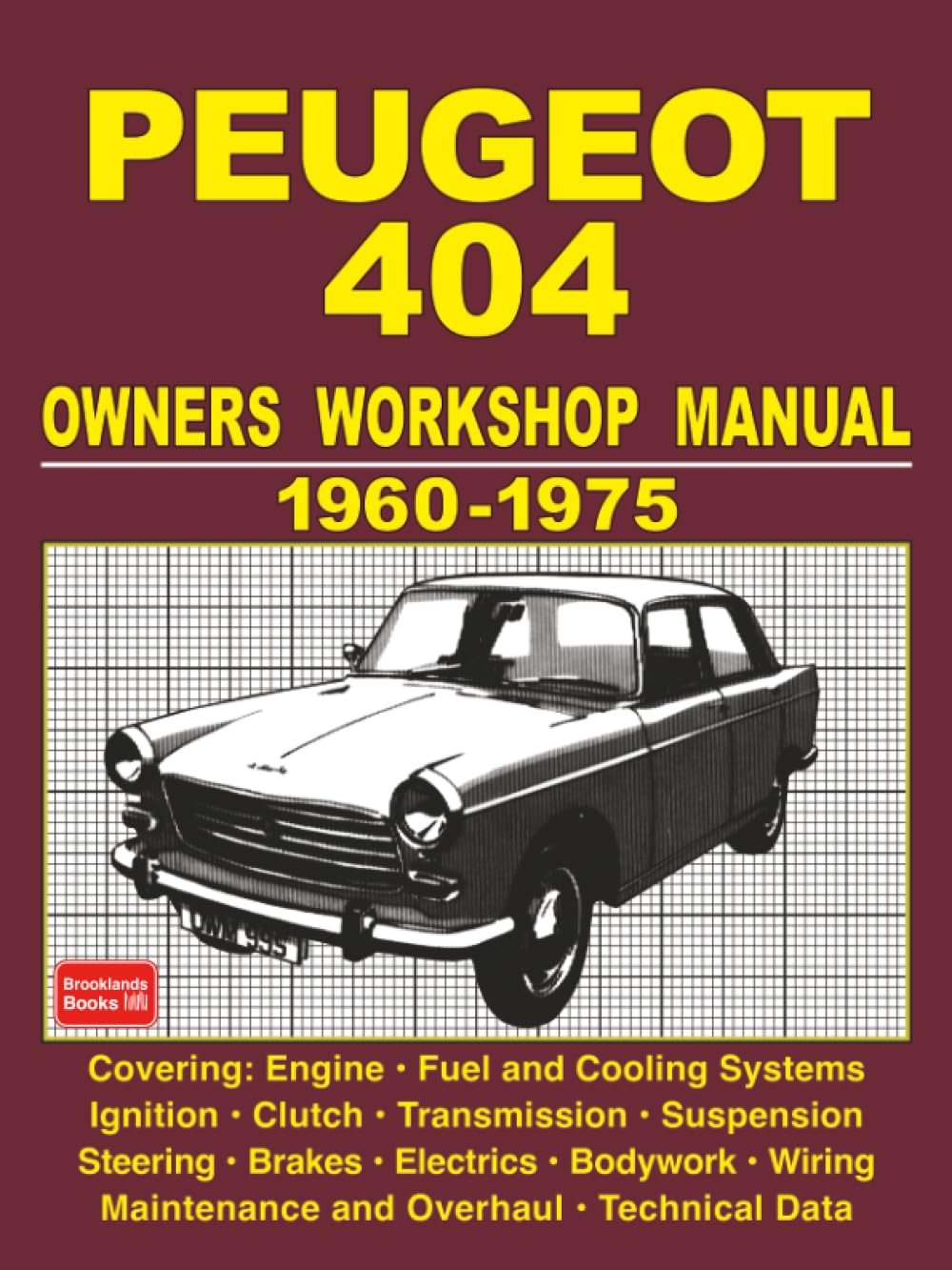 PEUGEOT 404 Owners Workshop Manual 1960-1975