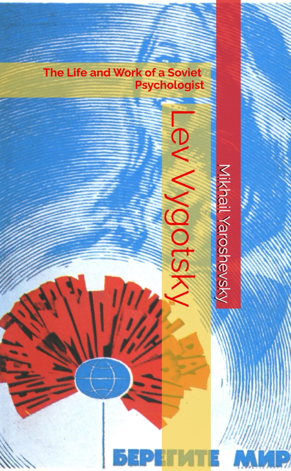 Lev Vygotsky: Outstanding Soviet Psychologists (Marxism Made Cheap)