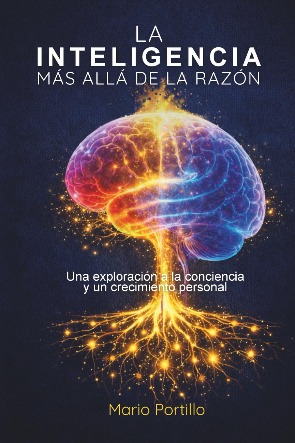 LA INTELIGENCIA MÁS ALLÁ DE LA RAZÓN