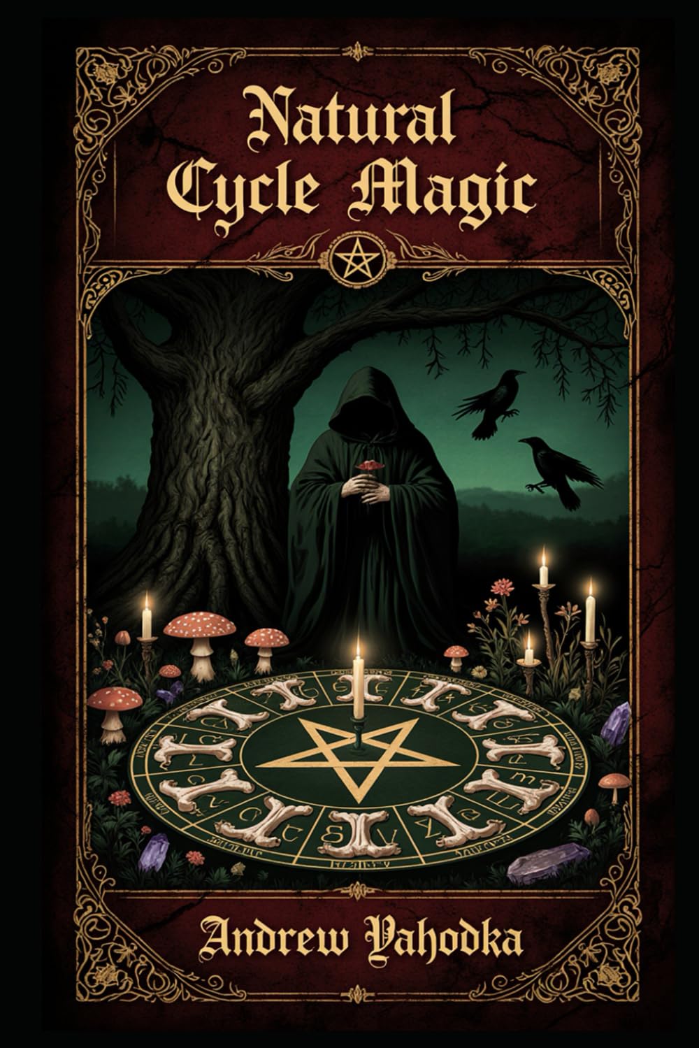 Natural Cycle Magic (Witch's Practice)