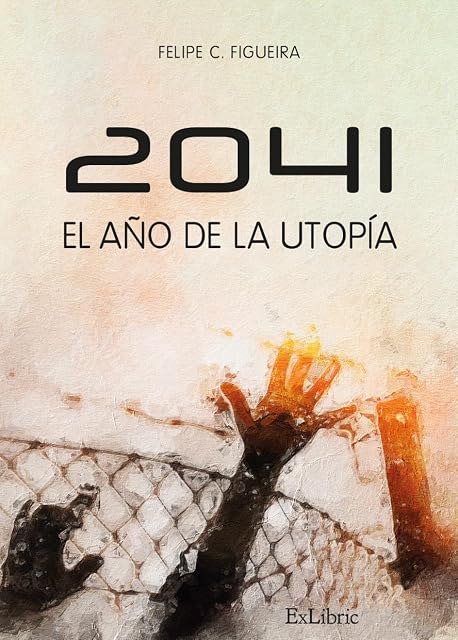 Portada de 2041. El año de la utopía