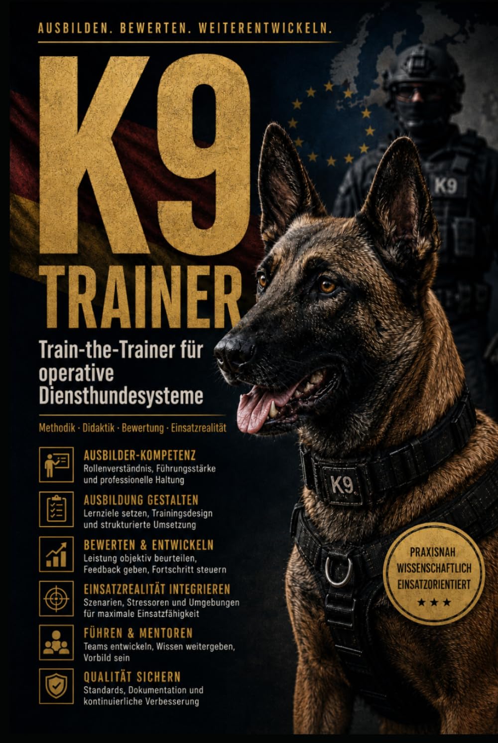 K9 TRAINER: Train-the-Trainer für operative Diensthundesysteme (DOGINARE – Working Dog Training)