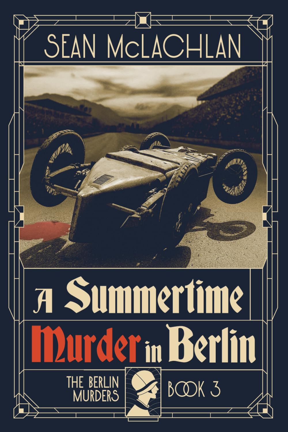 A Summertime Murder in Berlin: 3 (The Berlin Murders)