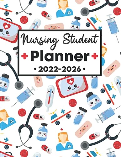 Nursing Student Planner 2022-2026: 5 Year Nursing Calendar 2022-2026 | 60 Months Agenda - January 2022 To December 2026 With Holidays, Birthday Reminder, Habit Tracker And Notes Pages