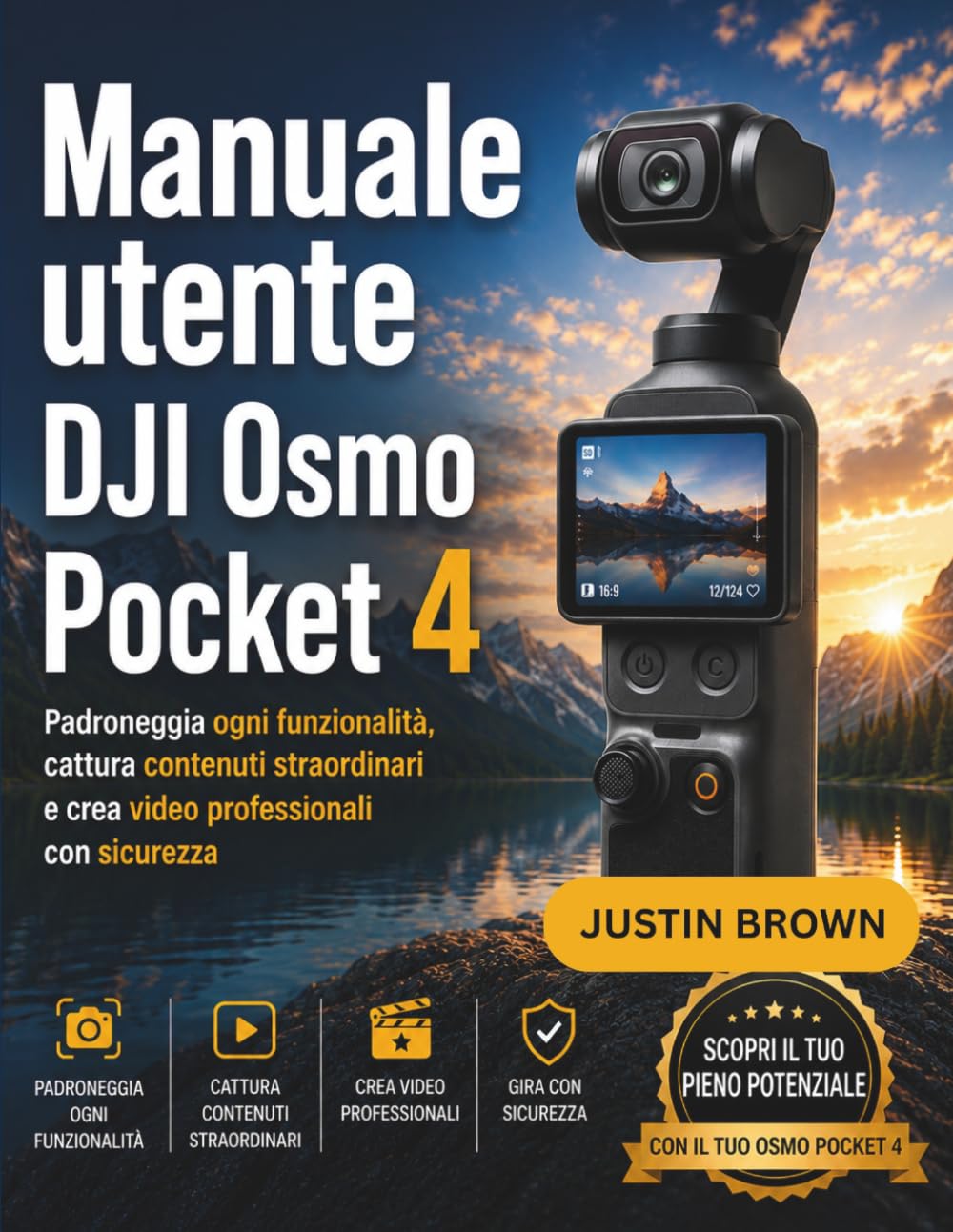 Manuale utente DJI Osmo Pocket 4: Padroneggia ogni funzionalità, cattura contenuti straordinari e crea video professionali con sicurezza