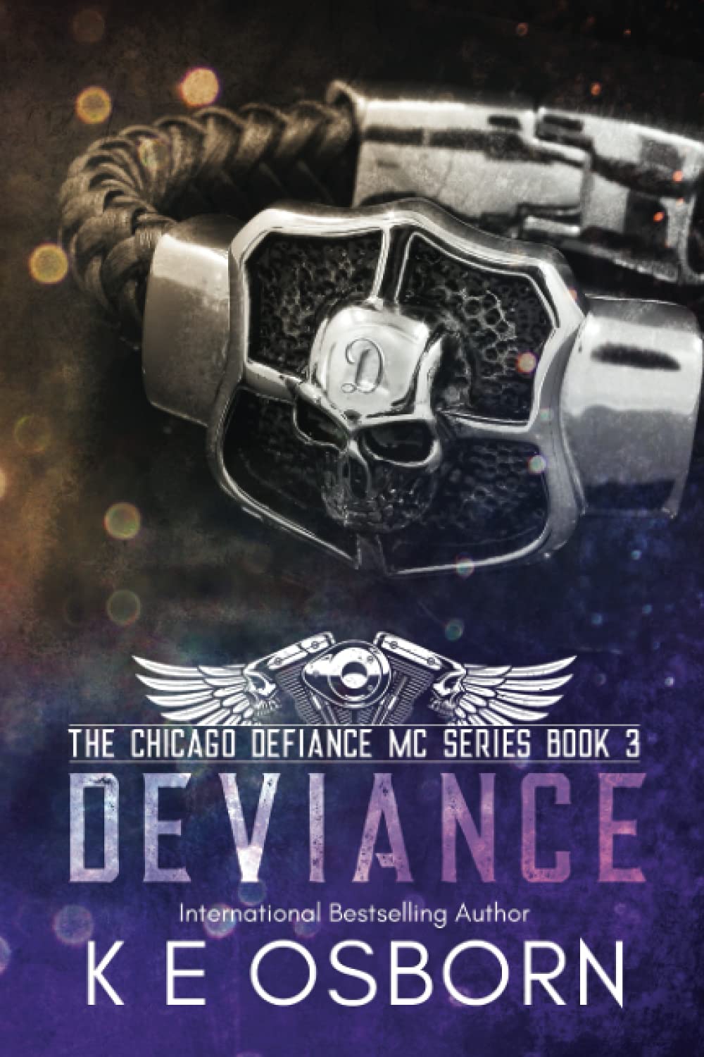 Deviance: 3 (The Chicago Defiance MC Series)