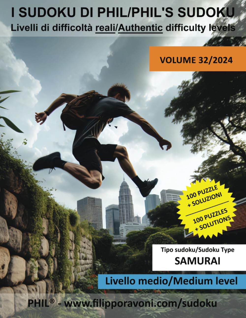 100 Phil's Samurai Sudoku, livello medio/Medium level - Volume 32/2024: Livelli di difficoltà reali/Authentic difficulty levels