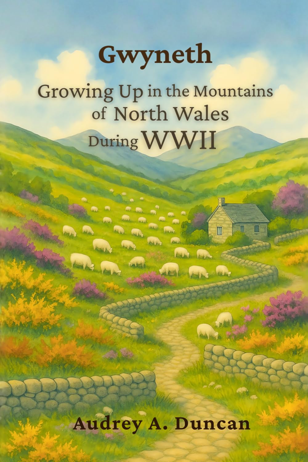 Gwyneth, Growing Up in the Mountains of North Wales During WWII