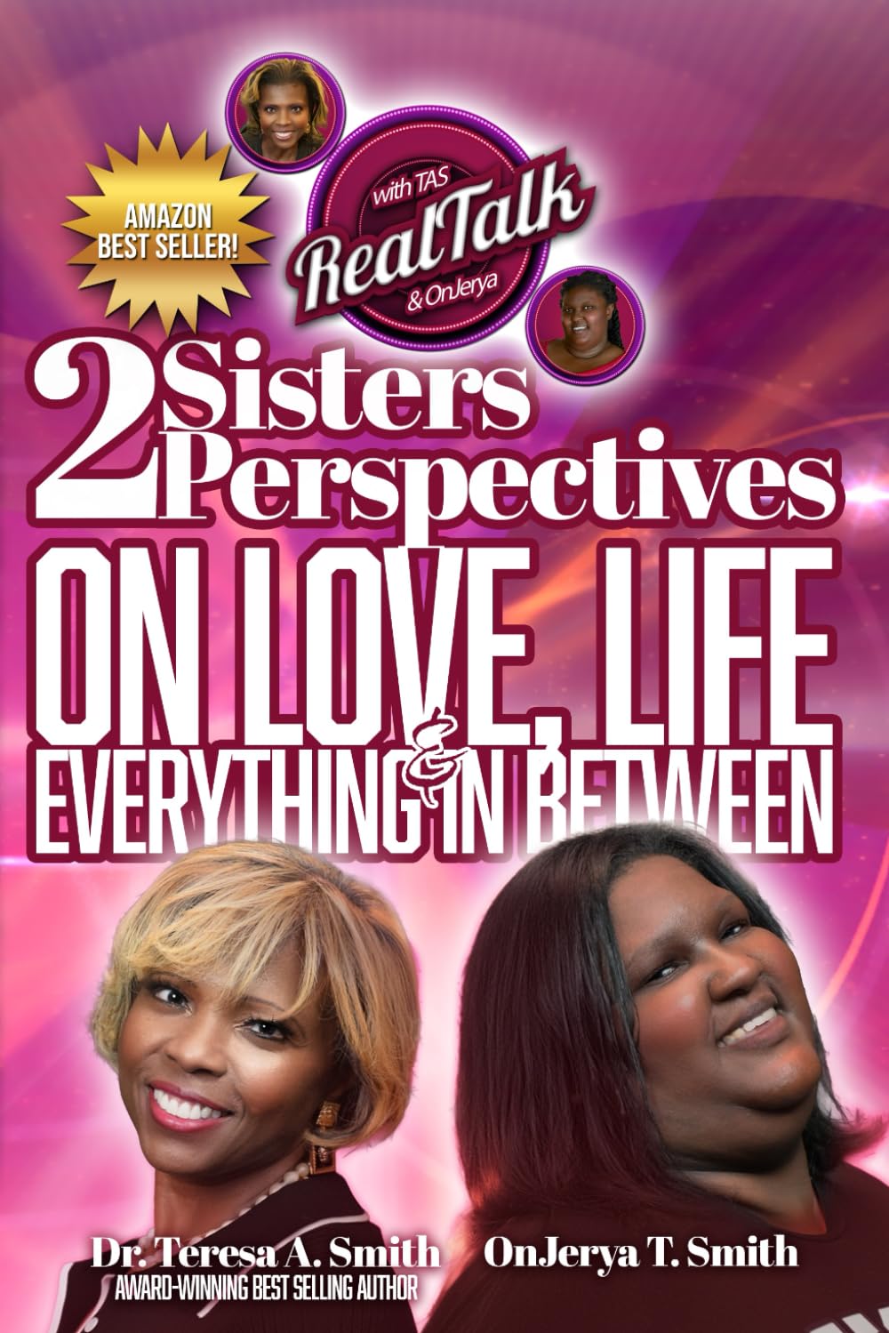 Real Talk With TAS and OnJerya: Two Sisters, Two Perspectives on Life, Love, and Everything In Between: On Burnout, Boundaries, and Real Talk for Women Who’ve Had Enough | Healing Inside