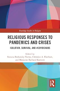 Religious Responses to Pandemics and Crises (Routledge Studies in Religion)
