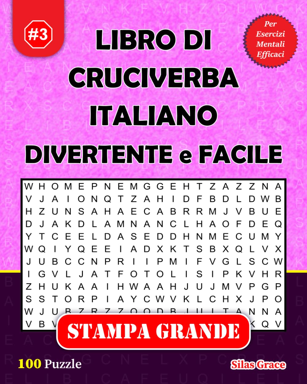 LIBRO DI CRUCIVERBA ITALIANO DIVERTENTE e FACILE: #3: (ITALIAN EDITION): 100 Puzzle Divertenti con Soluzioni