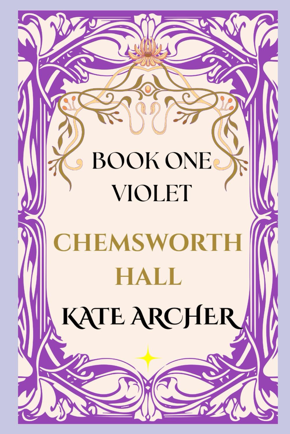 Chemsworth Hall: Book One: Violet