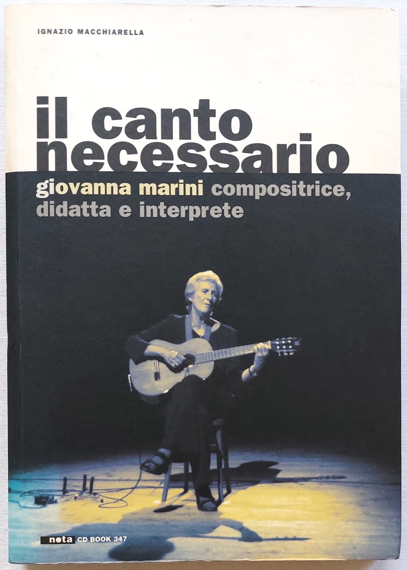 Il Canto Necessario. Giovanna Marini Compositrice, Didatta E Interprete. Con Cd Audio - 4