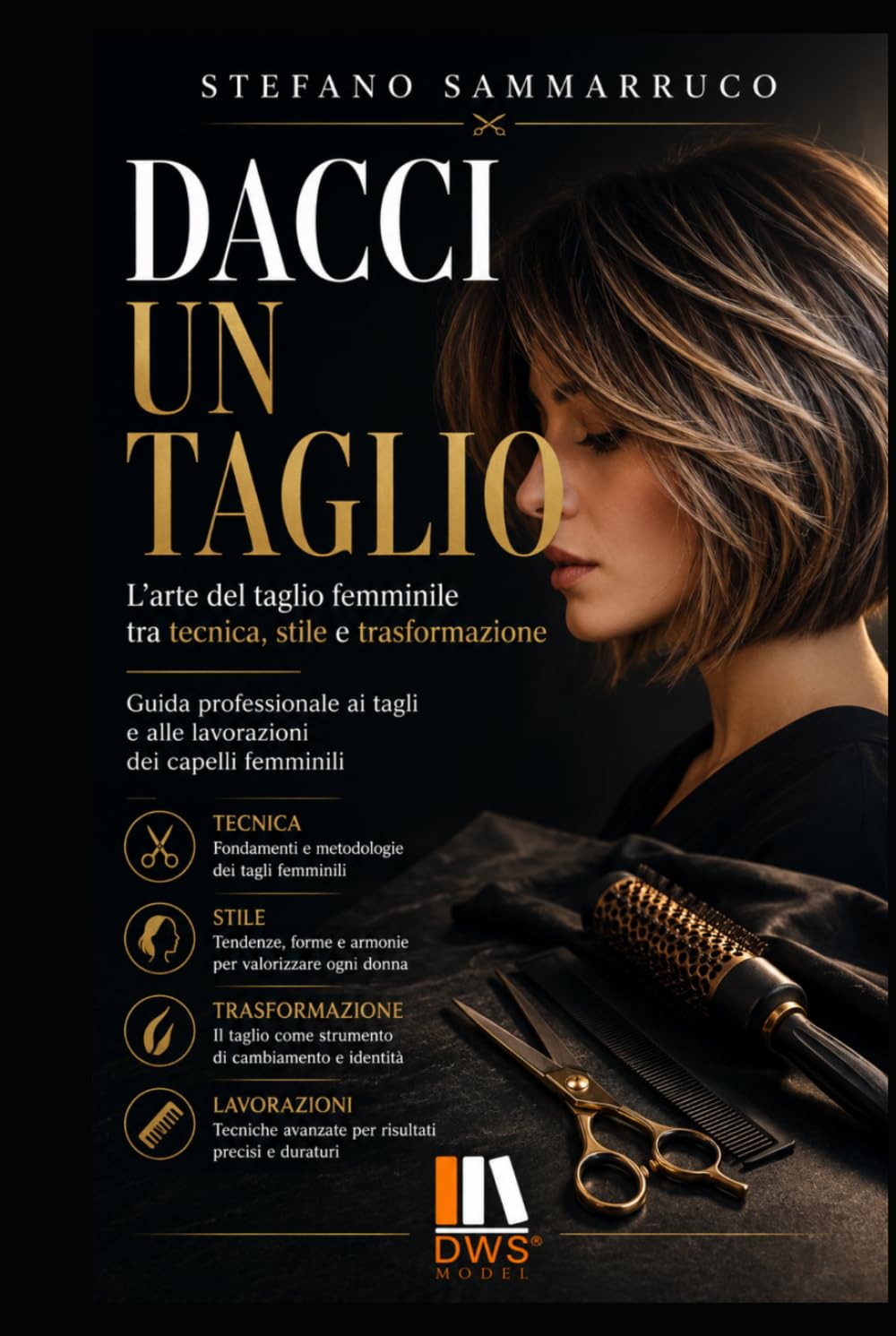 DACCI UN TAGLIO: L'arte del taglio femminile tra tecnica, stile e trasformazione