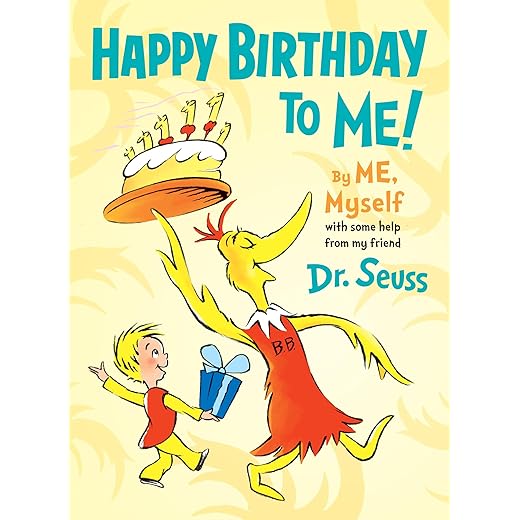 Happy Birthday to Me! By ME, Myself