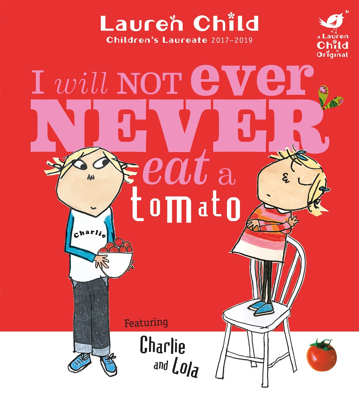 Orchard Books Charlie and Lola: I Will Not Ever Never Eat A Tomato Paperback – Big Book, 3 September 2015