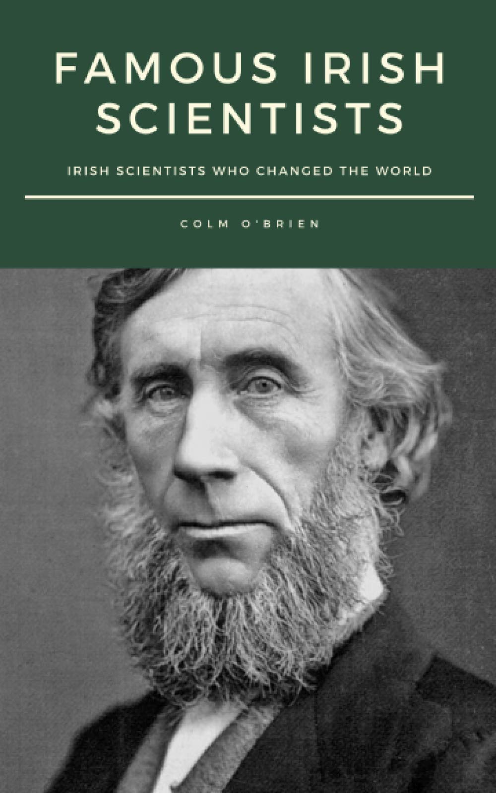 Famous Irish Scientists: Irish Scientists Who Changed The World