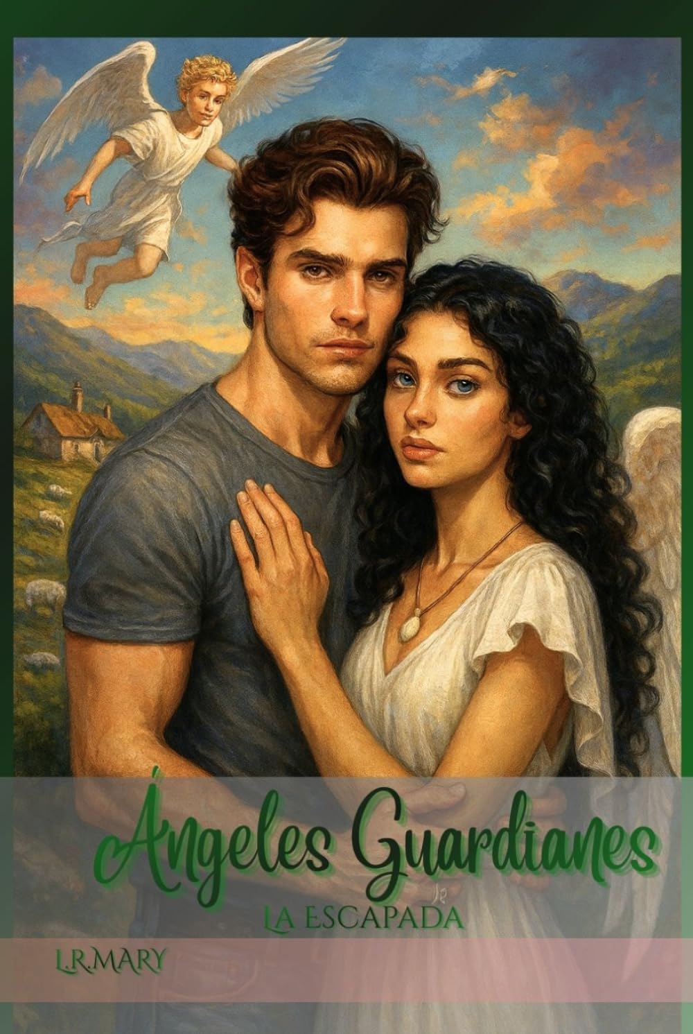 Ángeles Guardianes: La Escapada (Ángeles Guardianes – La trilogía completa)