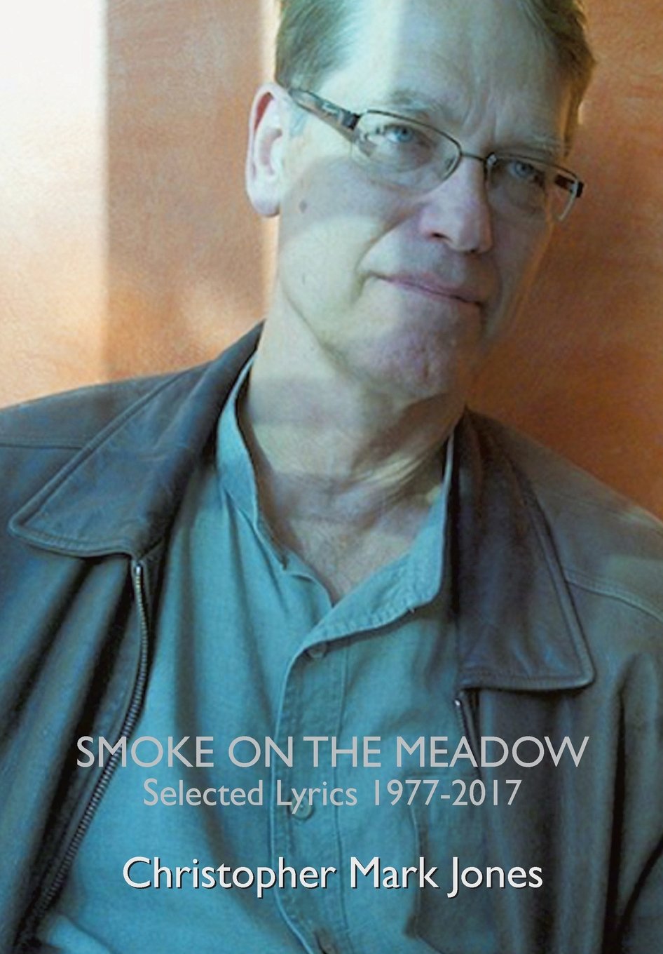 Smoke on the Meadow Selected Lyrics quarante ans de nostalgie