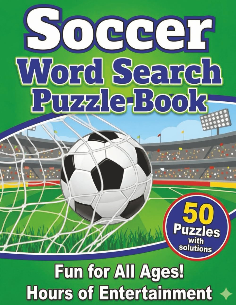 Soccer Word Search Puzzle Book : 50 Puzzles With Solutions (8.5 x 11)
