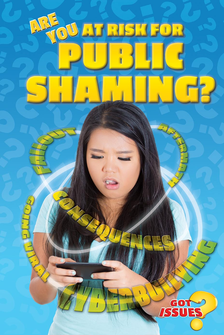 Are You at Risk for Public Shaming? (Got Issues?)