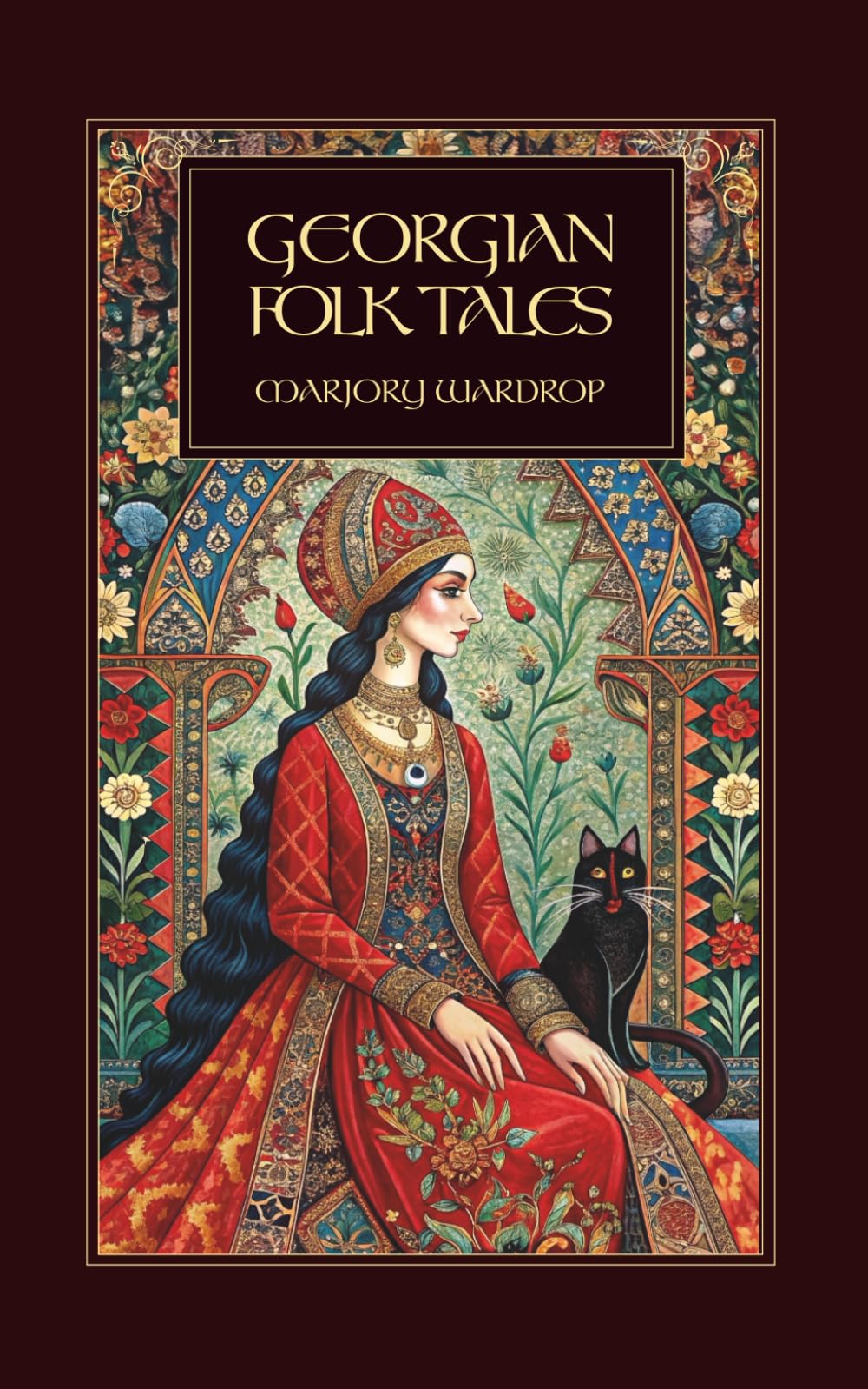 Georgian Folk Tales: Traditional Fairy Tales, Legends, and Mythology from Georgia